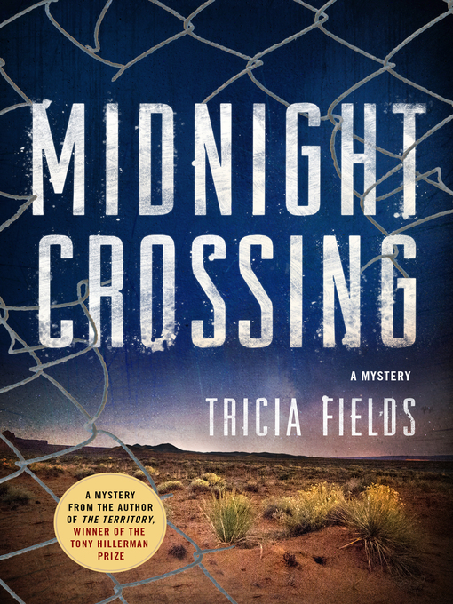 Title details for Midnight Crossing by Tricia Fields - Wait list